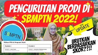 STRATEGI MENGURUTKAN JURUSAN DI SBMPTN 2022 JANGAN SAMPAI SALAH TIPS LOLOS UTBKSBMPTN 2022 [upl. by Buckie]