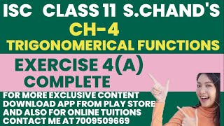 ISC CLASS 11 MATHS  SCHANDS  CH4 TRIGONOMETRICAL FUNCTIONS EXERCISE 4A JINDAL MATHS POINT [upl. by Cyb234]