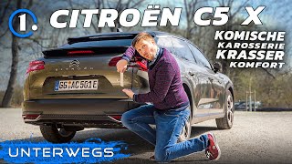 SUVKombi mit extravagantem Design Der Citroen C5 X im Test  UNTERWEGS [upl. by Freda]