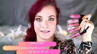 SWATCHE Golden Rose Longstay liquid matte lipstick 33 34 35 36 i 37 [upl. by Atirec43]