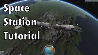 Kerbal Space Program  Tutorial For Beginners  Part 10  Space Stations amp Rendezvous [upl. by Arahk]