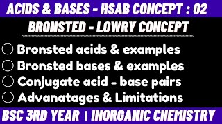 Bronsted Lowry concept  Acid amp Bases  HSAB concept  Bsc 3rd year inorganic chemistry [upl. by Artemis]