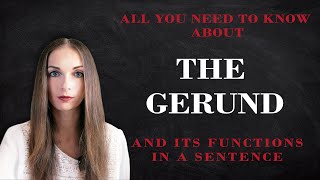 The Gerund  English Grammar Lessons [upl. by Hgielra]