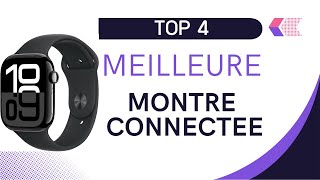 🥇TOP 4  Meilleure Montre Connectée en 2024🥇à voir absolument avant den acheter une [upl. by Ttennaej]