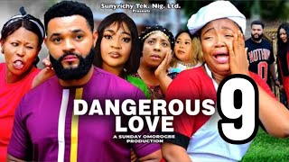 DANGEROUS LOVE SEASON 9 New Trending Nigerian Nollywood Movie Flashboy [upl. by Ludba592]