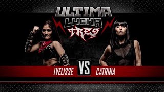 Catrina vs Ivelisse Full Match [upl. by Ola]