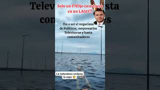 Solo un PNDjo construye sobre un Lago texcoco México [upl. by Chaudoin]