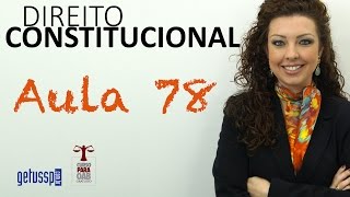 Aula 78  Direito Constitucional  Poder Judiciário na Constituição Federal  Parte 1 [upl. by Quincey756]