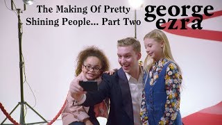 George Ezra  The Making of Pretty Shining People Part Two [upl. by Kussell]