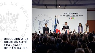 Discours du Président Emmanuel Macron à la communauté française de São Paulo [upl. by Errot]