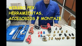 SISTEMA WIRSBO PEX HERRAMIENTAS ACCESORIOS Y MONTAJE [upl. by Sterrett442]