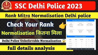 Delhi Police 2023 Rank Mitra Normalisation How to check your rank on Rank Mitrassc [upl. by Riedel]