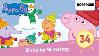 Peppa Pig Hörspiele Folge 34 Ein kalter Wintertag  Hörspiel Peppa Wutz [upl. by Lusa]