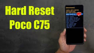 Hard Reset Poco C75  Factory Reset Remove PatternLockPassword How to Guide [upl. by Fee180]