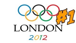 London 2012  The Official Video Game of the Olympic Games Overview Lets Play Gameplay Part 1 [upl. by Ahsenahs]