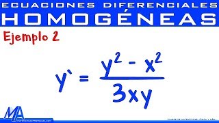 Ecuaciones diferenciales Homogéneas  Ejemplo 2 [upl. by Zurheide]