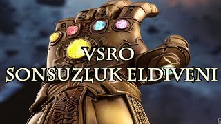 VSRO Sonsuzluk Eldiveni [upl. by Nosila]