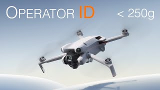 OPERATOR ID For 250g Drones Registration Explained [upl. by Buehrer787]