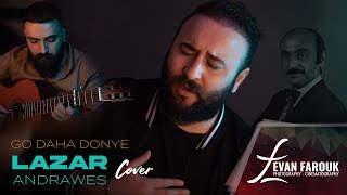 Lazar Andrawes  Go Daha Donyeh  Guitar Fadi Al Fahad Cover Original by David Simon [upl. by Oiligriv]