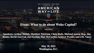 What to do about Woke Capital  The Claremont Institutes Center for the American Way of Life [upl. by Yseulte870]