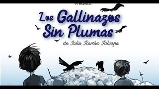 Los gallinazos sin plumas  resumen [upl. by Silas]