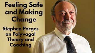 Stephen Porges on the Link Between Feeling Safe and Making Change PYP 340 [upl. by Lincoln]