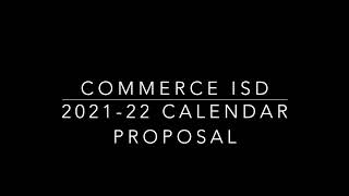 2021 22 CISD Calendar Proposal [upl. by Derej475]