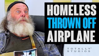 Homeless Man THROWN OFF Plane [upl. by Junieta]