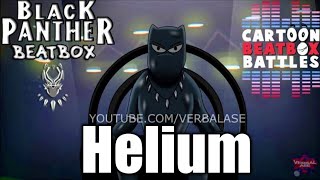 Black Panther Beatbox Solo  Cartoon Beatbox Battles Helium Version [upl. by Otxilac]