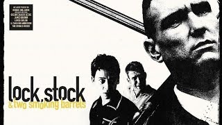 Lock Stock and Two Smoking Barrels Soundtrack Tracklist [upl. by Nolyat113]