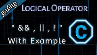 16 Logical Operators with Examples  Tamil Pro Techniques [upl. by Signe]