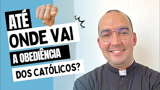 Até onde vai a obediência dos católicos  Pe Gabriel Vila Verde [upl. by Anzovin270]