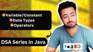 Variable Constant Data Types amp Operators in Java  DSA Course in Java🌟 [upl. by Abrahamsen]