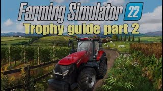 Farming Simulator 22 Trophy  Achievement Guide part 2  Commentary added to the subtitles [upl. by Auberta]