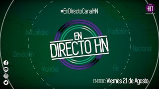 CANAL HN EN VIVO con el programa quotEN DIRECTO HNquot [upl. by Accire351]