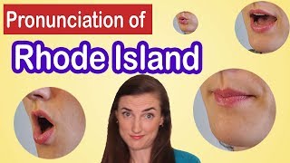 How to pronounce Rhode Island American English Pronunciation Lesson [upl. by Swainson366]