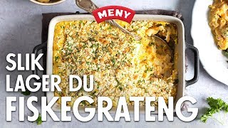 Slik lager du hjemmelaget fiskegrateng [upl. by Noramac]