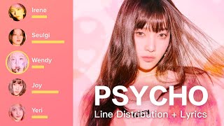 Red Velvet  Psycho Line Distribution  Color Coded Lyrics HanRomEng [upl. by Poppy412]