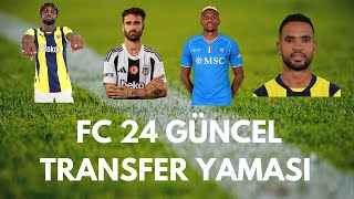 FC 24 GÜNCEL TRANSFER YAMASI  FC 24 2025 TRANSFER YAMASI FİFA 24 2025 GÜNCEL TRANSFER YAMASI YAPMA [upl. by Nivalc]