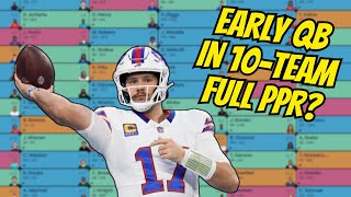 When To Take A QB In 10 Team Full PPR [upl. by Semyaj267]