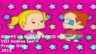 ROMPE LA PIÑATA VDJ REMIX [upl. by Annaya]