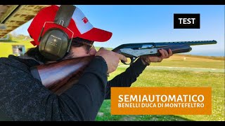 Benelli Duca di Montefeltro la prova del semiautomatico nella sua nuova versione [upl. by Ial518]