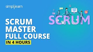 Scrum Master Full Course  Scrum Master Certifications Training  Scrum Master Tutorial Simplilearn [upl. by Adelaide849]