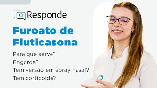 Furoato de Fluticasona  Para que serve Engorda Tem em spray Tem corticoide  CR Responde [upl. by Saum114]