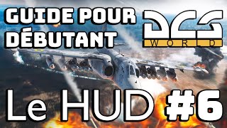 Le HUD  Tutoriel DCS 6 [upl. by Onaicram]