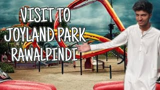 VISIT TO JOYLAND PARK RAWALPINDI  SAAD AHMEDS WORLD [upl. by Annasor]