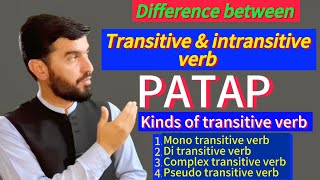 Transitive verb and intransitive verb  Kinds of transitive verb  PATAP formula [upl. by Teena96]