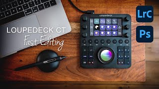 LOUPEDECK CT  Editing in Lightroom amp Photoshop REALLY FAST [upl. by Maxwell]