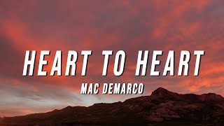 Mac DeMarco  Heart to Heart Lyrics [upl. by Monsour]