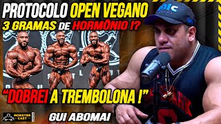 PROTOCOLO OPEN  TODAS AS DOSES DO CICLO PARA O MR OLYMPIA BRASIL   GUI ABOMAI [upl. by Nnylyar]